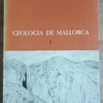 Libro “Geología de Mallorca I y II”